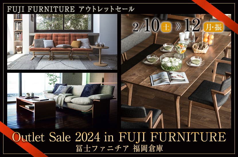 Outlet Sale 2024 in FUJI FURNITURE